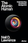 The Atomic Human:...