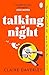 Talking at Night