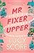 Mr Fixer Upper