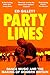 Party Lines: Dance Music and the Making of Modern Britain