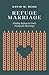 Refuge Marriage: Finding Re...