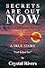 Secrets Are Out Now: How a ...