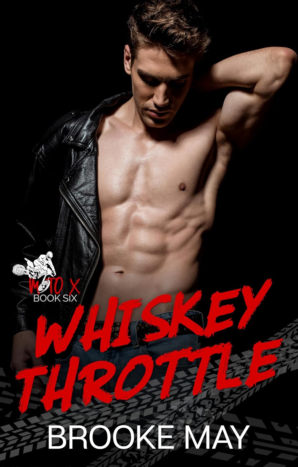 Whiskey Throttle (Moto X #6)