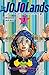 The Jojolands T01: Départ (Jojo's Bizarre Adventure Partie 9, #1)