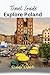 Explore Poland: A Journey Through Culture, Cuisine, and History. (Continental Travel Guide)