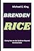 BRENDEN RICE: Rising Star o...