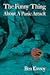 The Funny Thing About a Panic Attack by Ben Kassoy