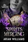 Spirits Merging (Sanang #1.5)