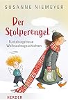 Der Stolperengel: Funkelnagelneue Weihnachtsgeschichten (German Edition)