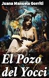 El Pozo del Yocci...