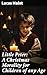Little Peter: A Christmas Morality for Children of any Age: A Heartwarming Christmas Tale of Kindness and Generosity
