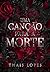 Uma Canção para a Morte