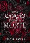 Uma Canção para a Morte Uma Canção para a Morte