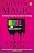 Mister Magic by Kiersten White