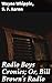Radio Boys Cronies; Or, Bil...