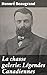 La chasse galerie: Légendes Canadiennes: Édition enrichie. Mystères et magie du folklore canadien-français du 19e siècle (French Edition)