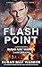 Flashpoint (Chasing Fire: Montana #1)