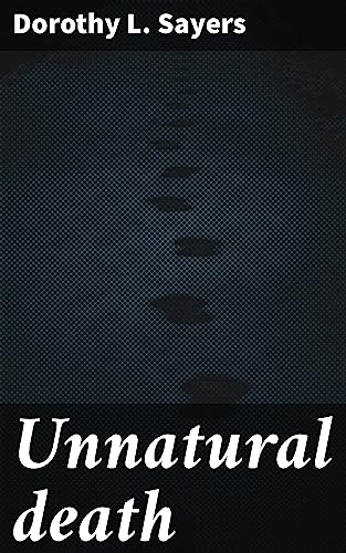Unnatural death: A Twisted Tale of Crime and Deception