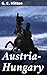 Austria-Hungary: Exploring the rich literary history and cultural legacy of Austria-Hungary