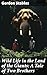 Wild Life in the Land of the Giants: A Tale of Two Brothers: Brothers in the Land of Giant Beasts: An Adventure Through the Wilderness