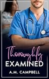 Thoroughly Examined