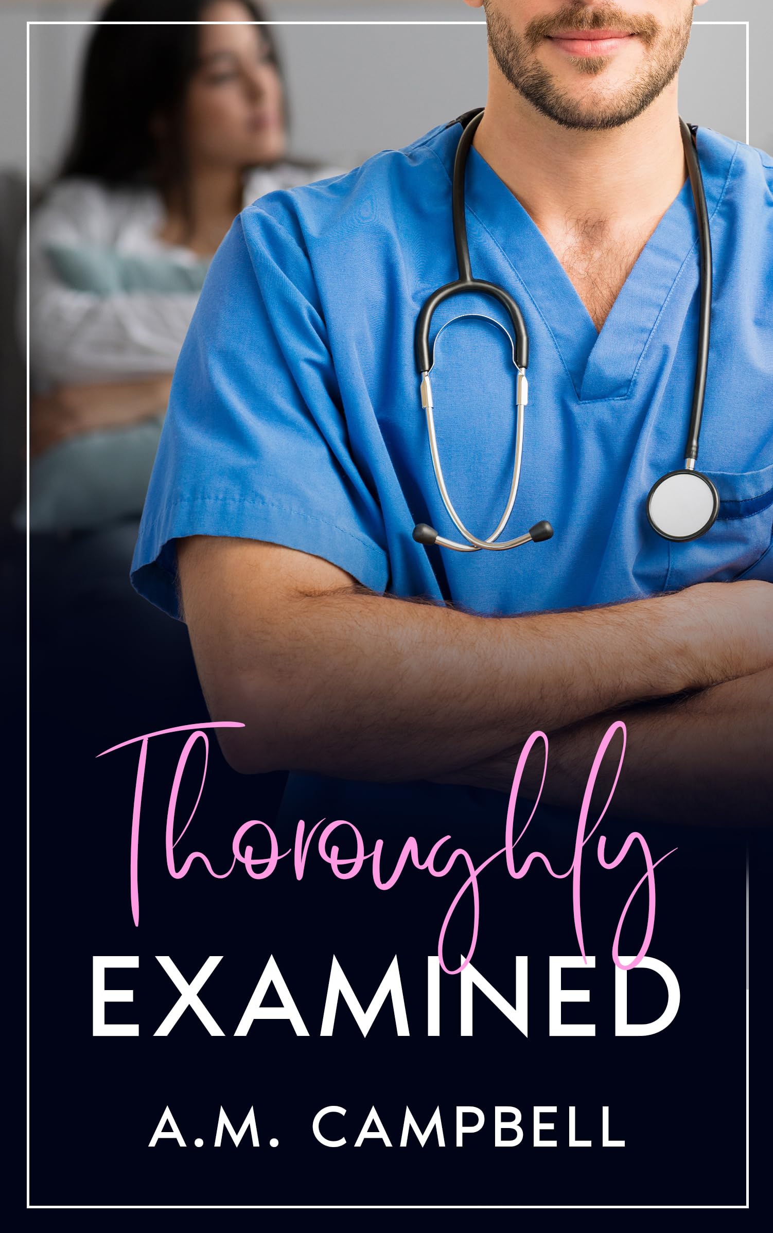Thoroughly Examined (Kindle Edition)