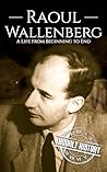 Raoul Wallenberg:...