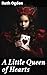 A Little Queen of Hearts: A...