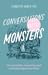 Conversations with Monsters