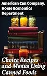 Choice Recipes an...