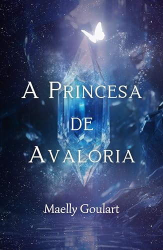 A Princesa de Avaloria (Portuguese Edition)