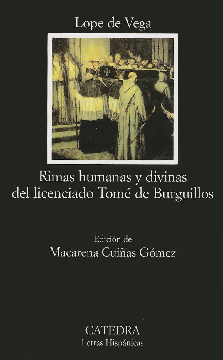 Rimas humanas y divinas del licenciado Tomé de Burguillos (Paperback)