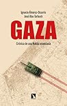 Gaza: Crónica de ...