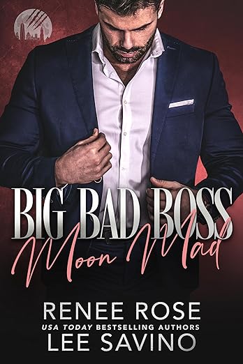 Big Bad Boss: Moon Mad (Werewolves of Wall Street #2)