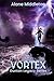 Vortex: Magic Guardian of Air (Dunton Legacy)