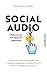 Social Audio - Willkommen a...