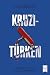 Kruzitürken: Der dritte Fal...
