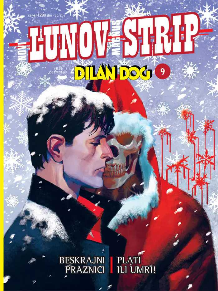 Novi Lunov Magnus Strip #9 : Dilan Dog : Beskrajni praznici - Plati ili umri!