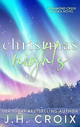 Christmas Nights (Diamond Creek, Alaska, #6)