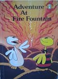 Adventure at Fire Fountain