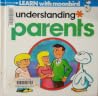 Understanding Parents (Learn With Moonbird) Understanding Parents (Learn With Moonbird)