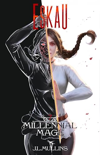 Eskau (Millennial Mage #7)