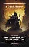 The Chronicles of Dark Prophecy by ANAS Jabellah