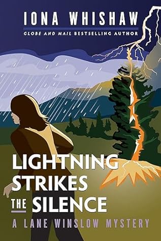 Lightning Strikes the Silence by Iona Whishaw