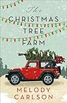 The Christmas Tree Farm by Melody Carlson