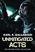 Unmitigated Acts (Short Story Collections)