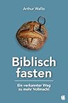 Biblisch fasten: ...