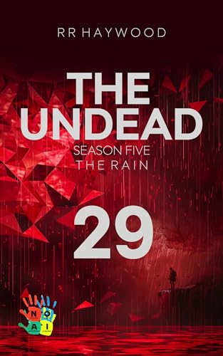 The Undead Twenty-Nine. Hindhead Part 1: Season Five. The Rain (Kindle Edition)