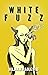 White Fuzz