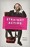 Straight Acting: ...